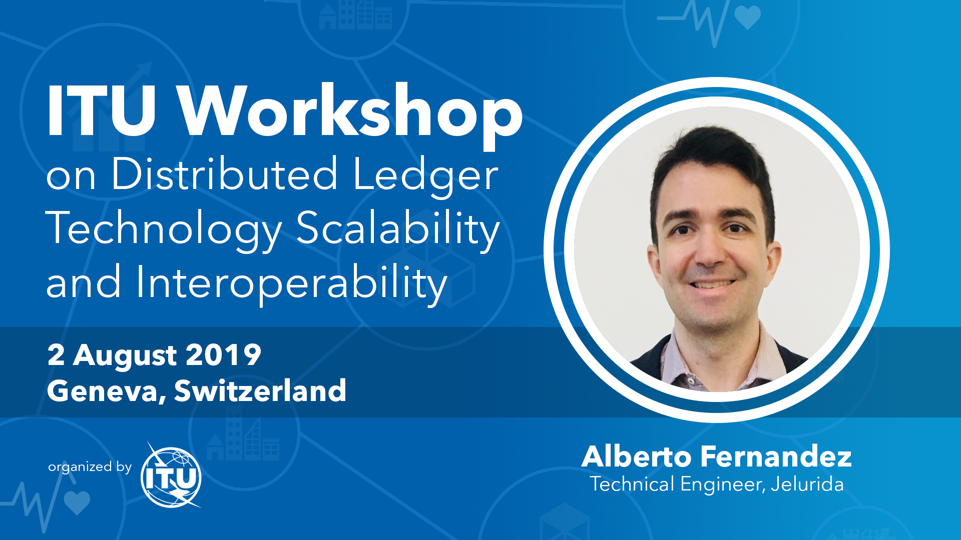 ITU Workshop · Geneva 2019